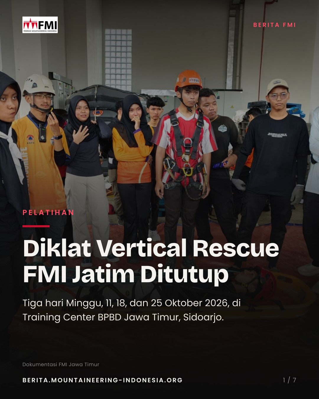 Slide 1: sampul Diklat Vertical Rescue FMI Jatim Ditutup