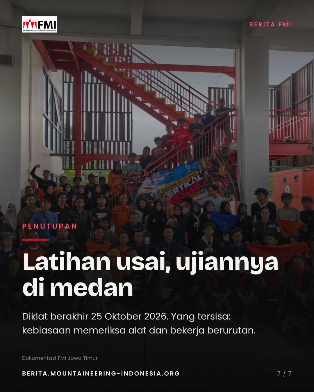 Slide 7: penutupan, latihan usai ujiannya di medan