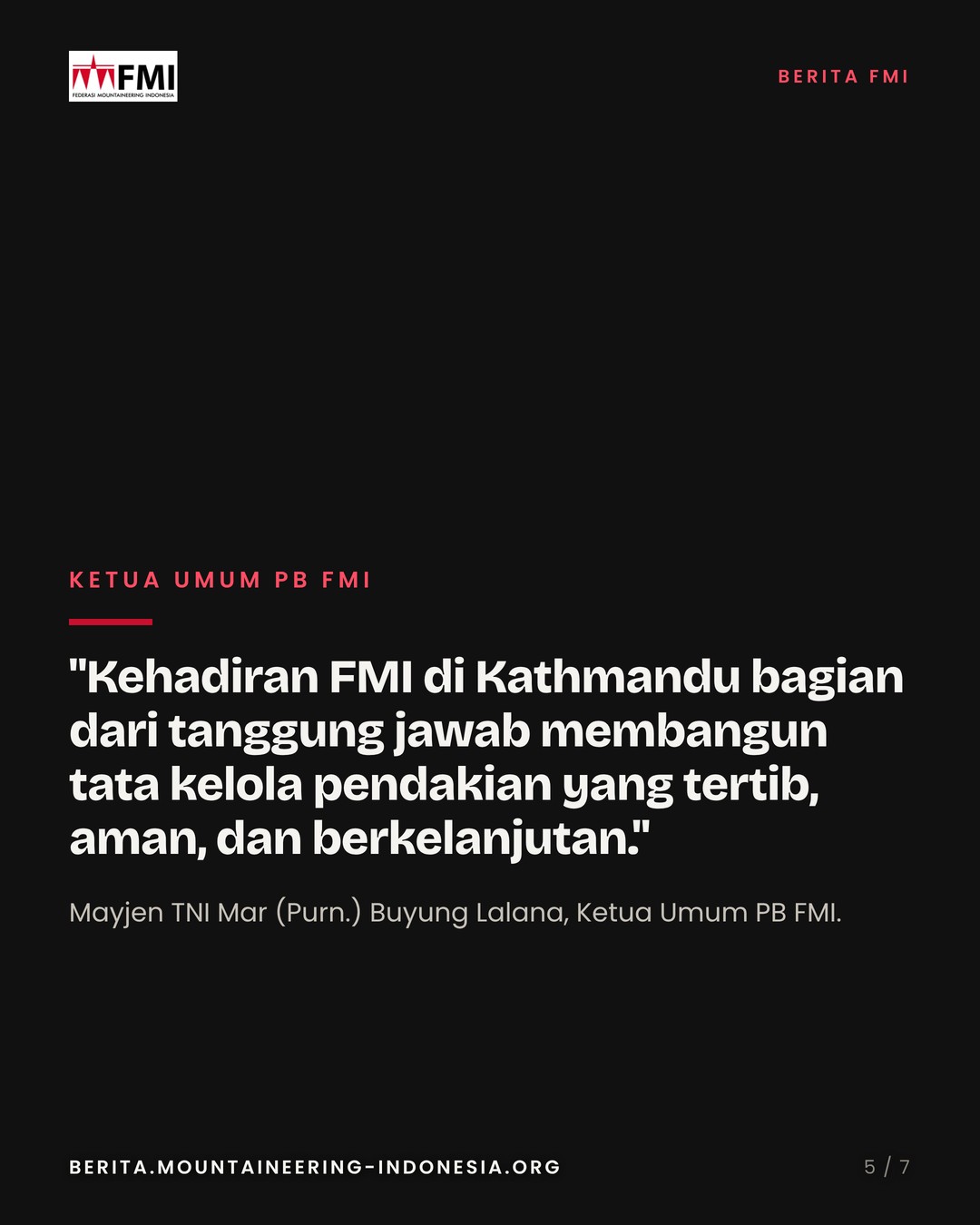 Slide 5: kutipan Ketua Umum PB FMI Buyung Lalana