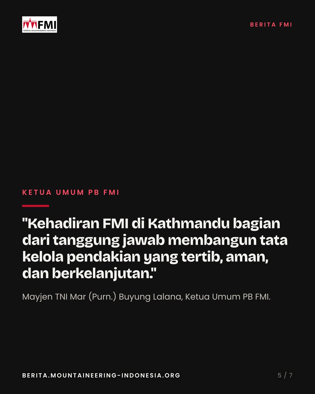 Slide 5: kutipan Ketua Umum PB FMI Buyung Lalana