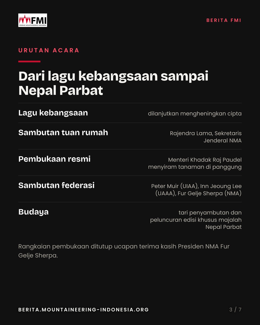 Slide 3: urutan acara pembukaan, lagu kebangsaan, sambutan tuan rumah, pembukaan resmi, sambutan federasi, budaya
