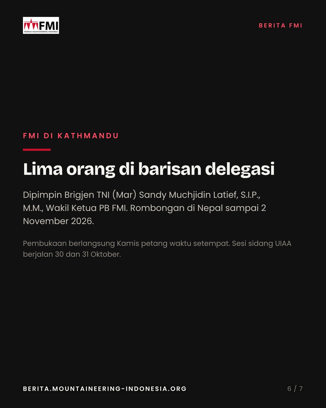 Slide 6: posisi delegasi FMI di Kathmandu, lima orang, hadir atas undangan