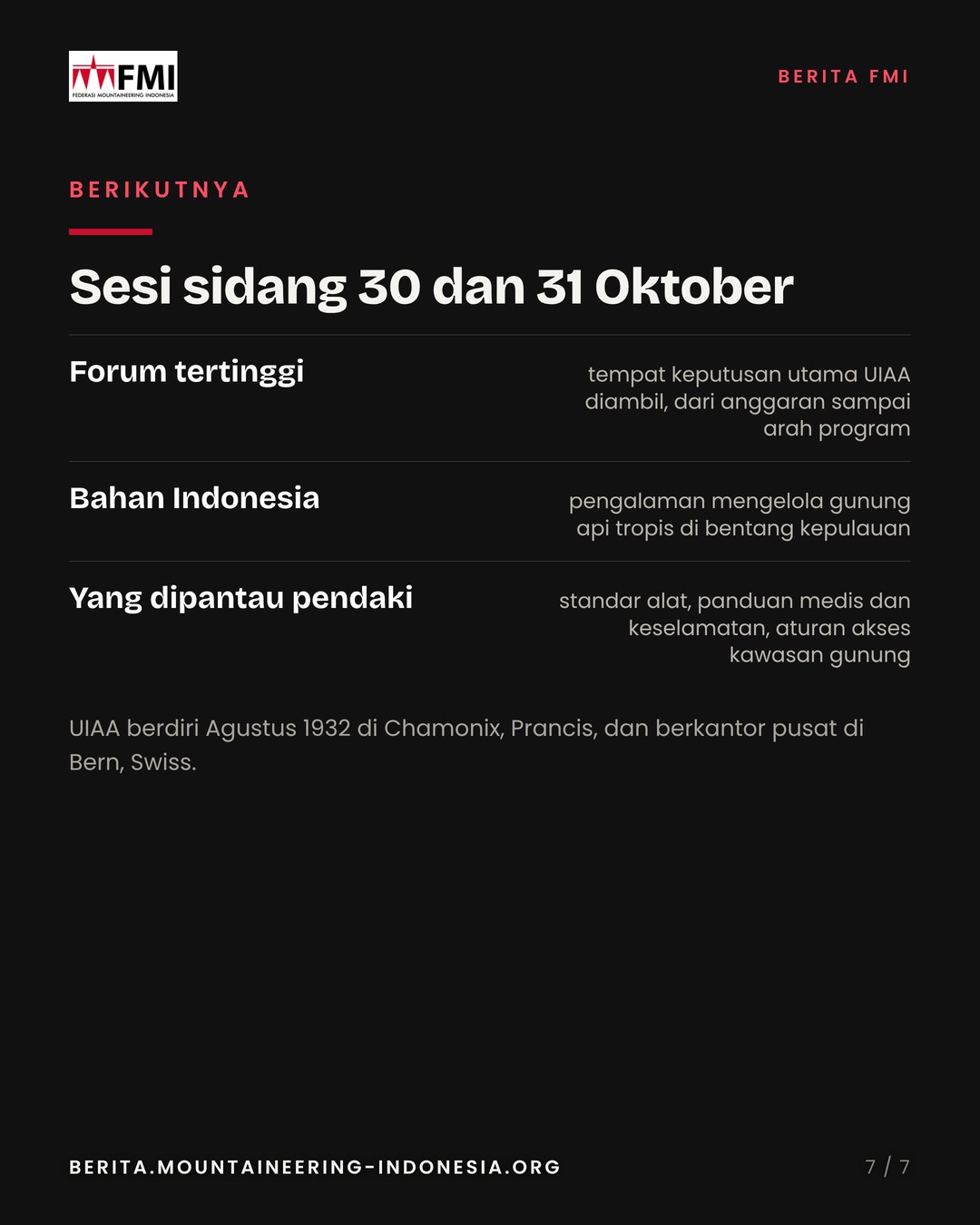 Slide 7: sesi sidang 30 dan 31 Oktober, forum tertinggi UIAA