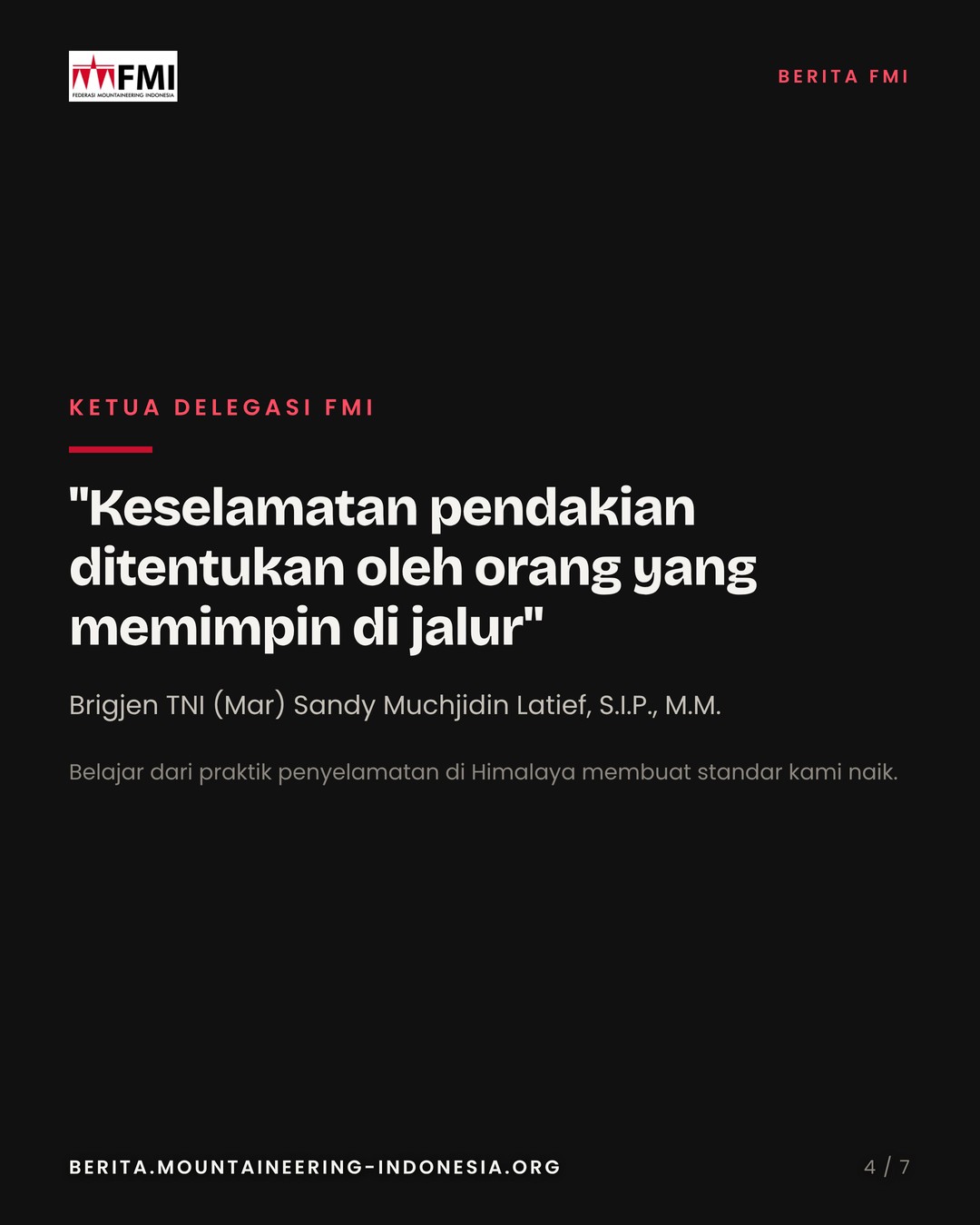 Slide 4: kutipan Ketua Delegasi FMI Sandy Muchjidin Latief soal keselamatan pendakian